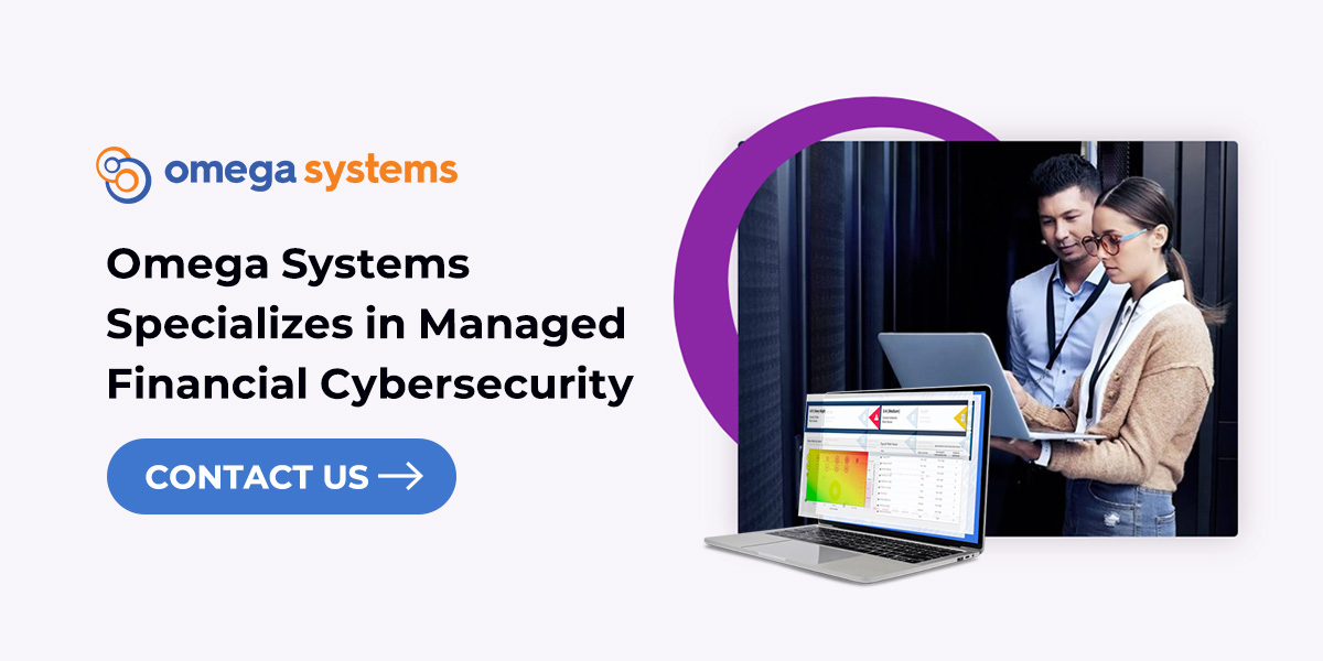 omega systems specializes in managed financial cybersecurity